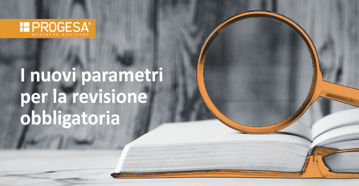 NUOVI PARAMETRI PER LA REVISIONE LEGALE PER LE S.R.L. E LE COOPERATIVE